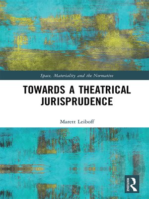 cover image of Towards a Theatrical Jurisprudence